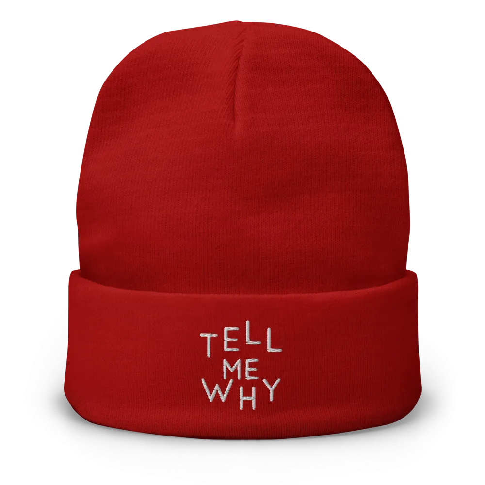 Tell Me Why Logo Embroidered Beanie